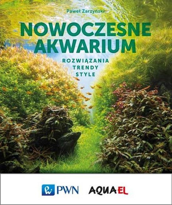 książka Nowoczesne akwarium Pawel Zarzynski 1